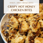 Close-up of golden brown crispy hot honey chicken bites in a white bowl.